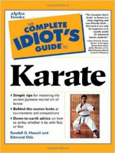 Complete Idiot's Guide to Karate